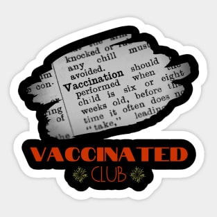 vaccinated club Sticker